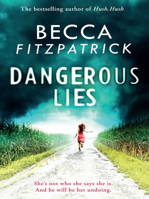 Title details for Dangerous Lies by Becca Fitzpatrick - Wait list